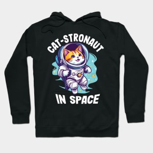 Cat-Stronaut In Space - For Cat and Space Fans Hoodie